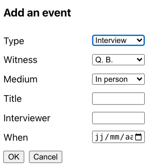 The dialog of the + button for an interview: the witness, the medium, the title, the interviewer and the date.