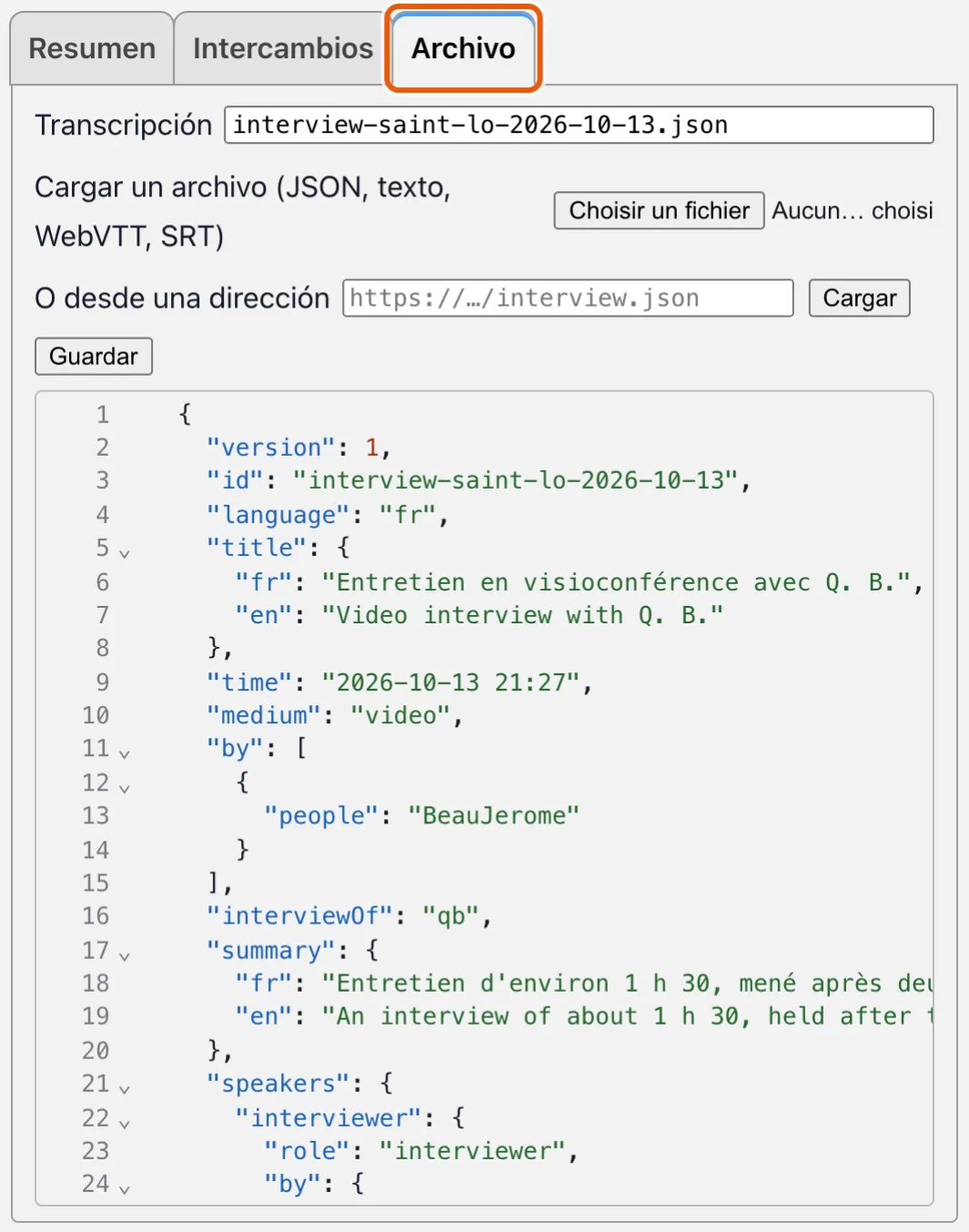 Archivo: la transcripción como texto, completada según su esquema, para cargar desde un archivo y guardar.