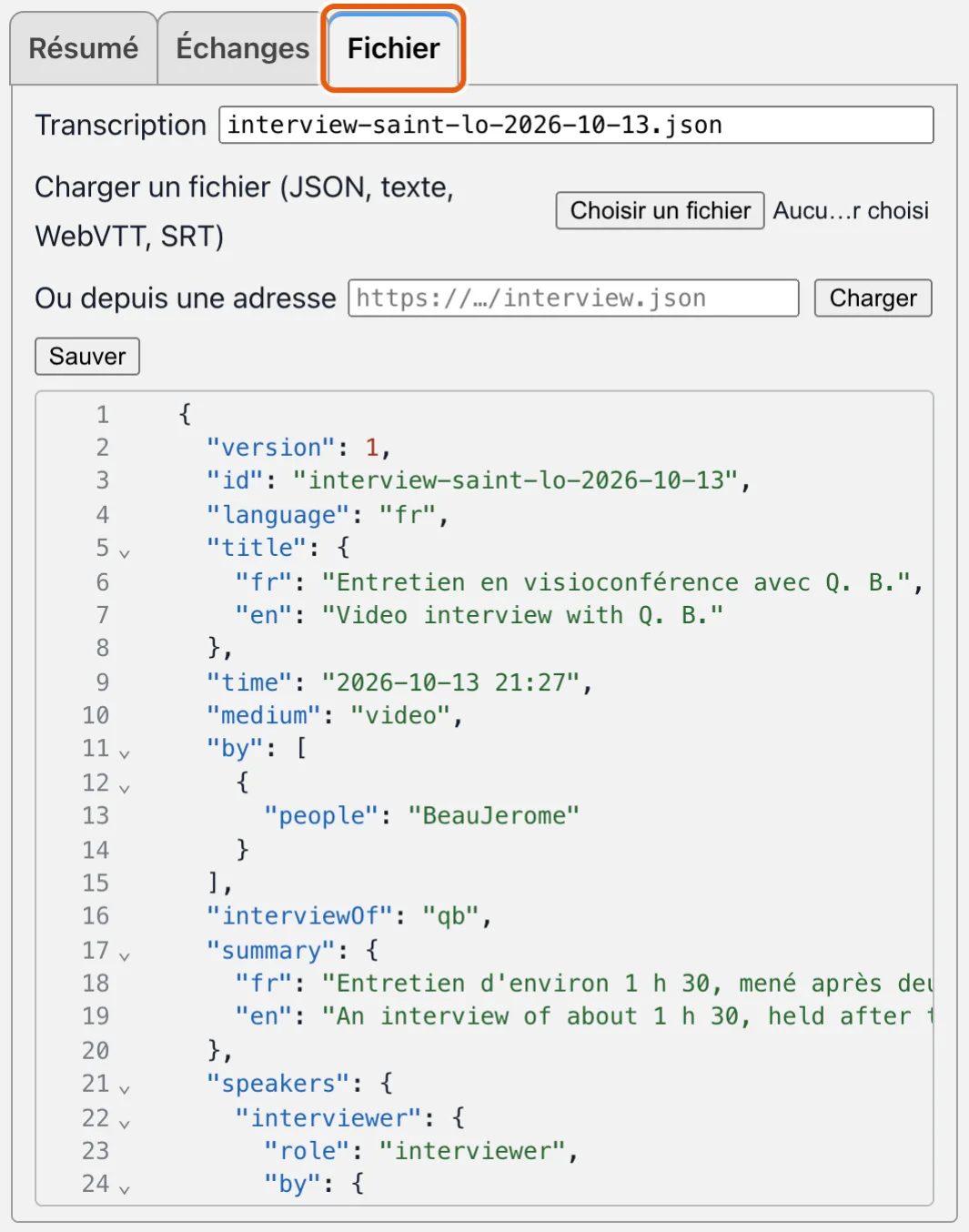 Fichier : la transcription en texte, complétée d'après son schéma, à charger depuis un fichier et à sauver.